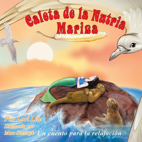 Libro: Caleta De La Nutria Marina: Un Cuento Para La Relajac
