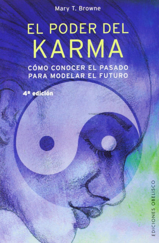 Libro: El Poder Del Karma: Cómo Conocer El Pasado Para Model
