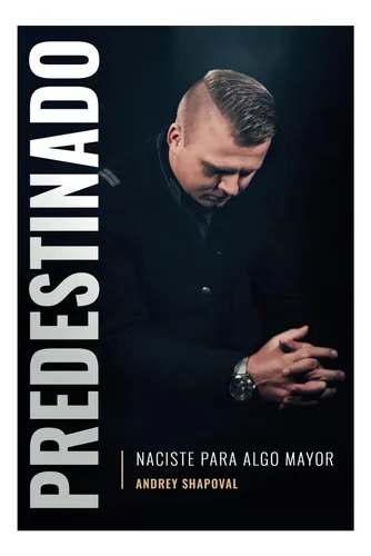 Libro: Predestinado: Naciste Para Algo Mayor (spanish