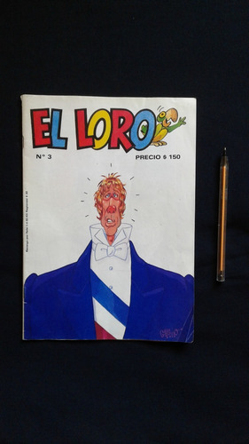 Revista El Loro La Política A Todo Humor  Cg