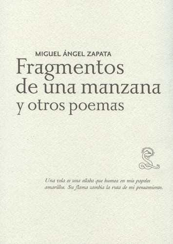 Libro Miguel Ángel Zapata. Fragmentos De Una Manzana Y Otro