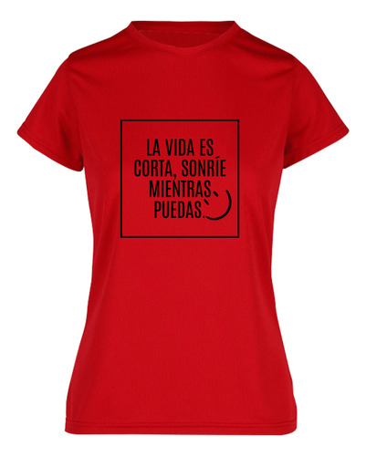 Playera Deportiva Frases Motivación Mujer La Vida Es Corta