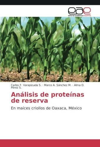 Libro Análisis De Proteínas De Reserva: En Maíces Crio Lcm10