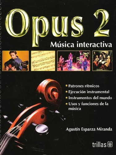 Libro Opus 2 Música Interactiva De Agustín Esparza Miranda
