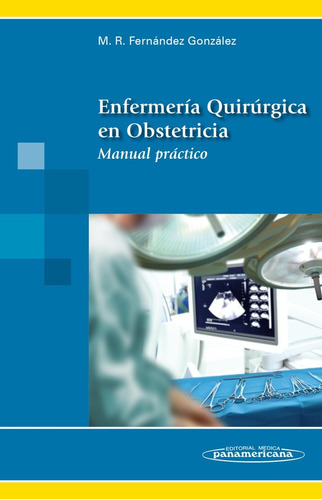 Fernandez:enfermeræa Quirúrgica Obstetr. (libro Original)