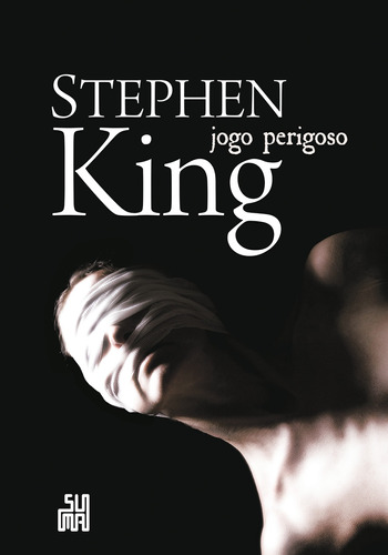 Jogo perigoso, de King, Stephen. Editora Schwarcz SA, capa mole em português, 2013