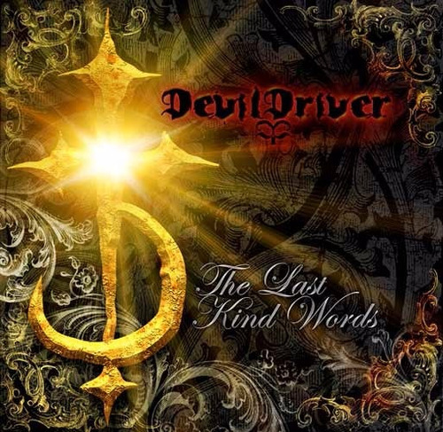 Devil Driver The Last Kind Words Cd Nuevo