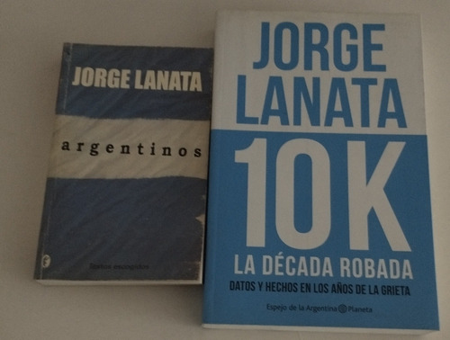 10 K La Década Robada / Argentinos - Jorge Lanata (2) Libros