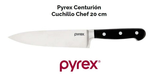 Cuchillo Pyrex Centurión Chef 20cm Acero Forjado Alemán