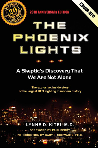 Libro: The Phoenix Lights: A Skeptics Discovery That We Are