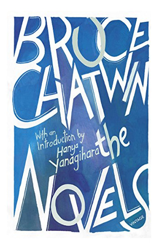 Libro The Novels De Chatwin Bruce  Random House Uk