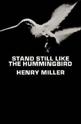 Libro Stand Still Like The Hummingbird - Henry Miller
