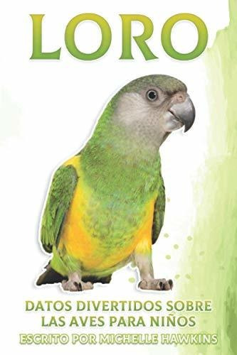 Libro : Loro Datos Divertidos Sobre Las Aves Para Niños # 