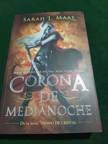 Trono De Cristal Ii Corona De Medianoche Sarah J. Maas