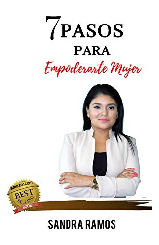 7 Pasos Para Empoderarte Mujer