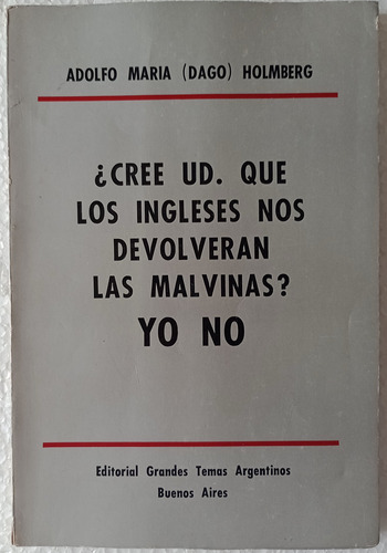 Adolfo Maria (dago) Holmberg. Libro Sobre Las Islas Malvinas (Usado)