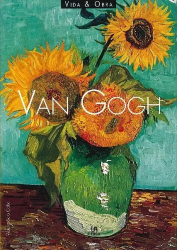 Van Gogh (vida & Obra) - Soto Caba Victoria - Tapa Dura