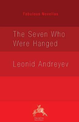 Libro The Seven Who Were Hanged - Andreyev, Leonid