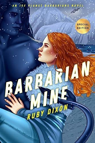 Book : Barbarian Mine (ice Planet Barbarians) - Dixon, Ruby