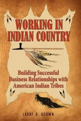 Libro Working In Indian Country : Building Successful Bus...
