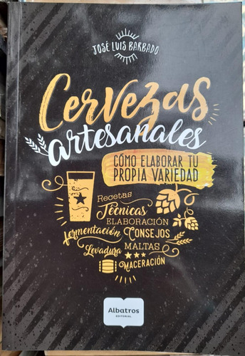 Cervezas Artesanales. Jose Luis Barbado