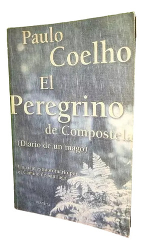 Libro, El Peregrino De Compostela De Paulo Coelho.