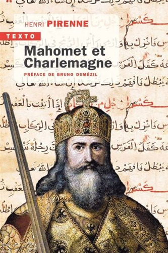 Mahomet Et Charlemagne - Pirenne Henri