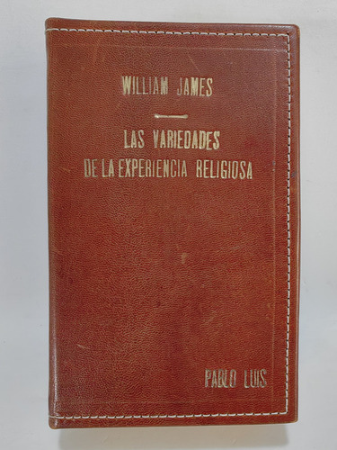Las Variedades De La Experiencia Religiosa (Usado)