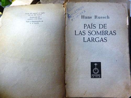 Pais De Las Sombras Largas - Hans Ruesch - La Isla - 1957