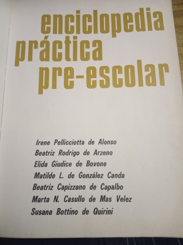 Enciclopedia Practica Pre- Escolar. 4 Tomos. Ed. Latina