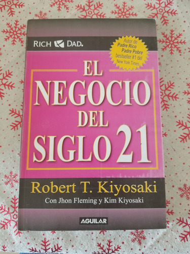 Libro El Negocio Del Siglo 21 Por Robert Kiyosaki 