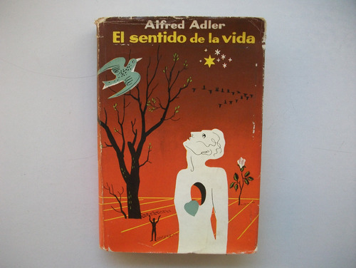 El Sentido De La Vida - Alfred Adler - Tapa Dura