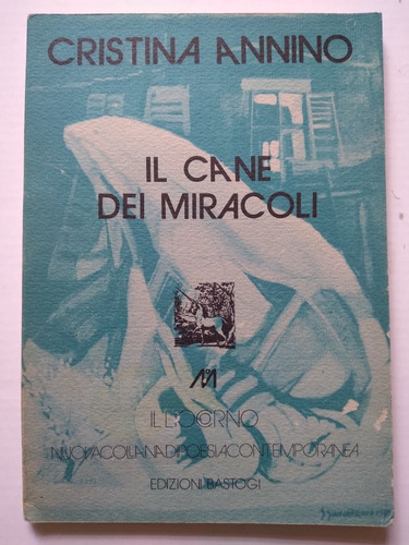 Il Cane Dei Miracoli De Cristina Annino Firmado Y Dedicado