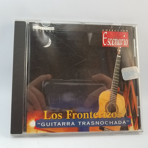 Los Fronterizos Guitarra Trasnochada Colección Escenario Cd