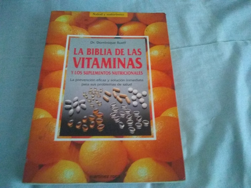 La Biblia De Las Vitaminas-dominique Rueff(libro)