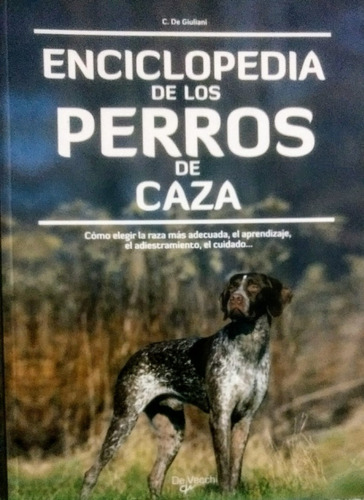 Enciclopedia De Los Perros De Caza