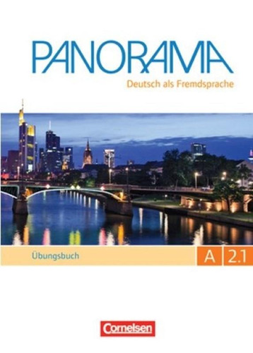 Panorama A2.1 - Ubungsbuch daf mit audio CD, de Cornelsen. Editora Distribuidores Associados De Livros S.A., capa mole em alemão, 2016
