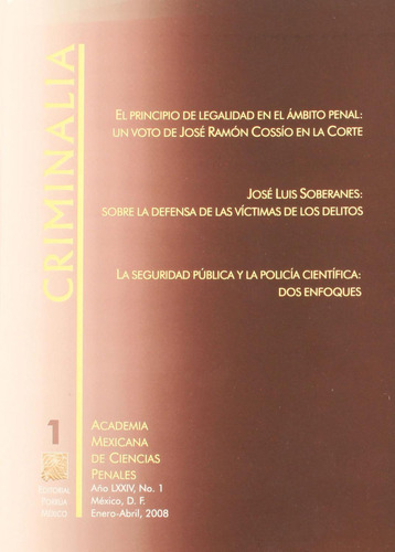 Criminalia Año 73 Número 1 Enero-abril 2007: No, De Sin ., Vol. 1. Editorial Porrúa, Tapa Pasta Blanda, Edición 1 En Español, 2007