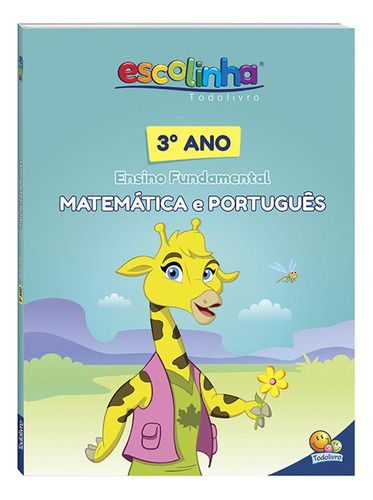 3º Ano - Matemática E Português (escolinha Todolivro), De Finzetto, Maria Angela. Editora Todolivro Distribuidora Ltda. Em Português, 2016