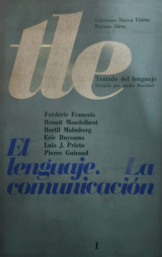 El Lenguaje. La Comunicación - Pierre Guiraud