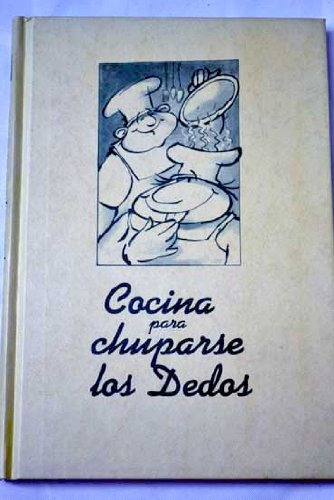 Libro Cocina Para Chuparse Los Dedos De Jaguar