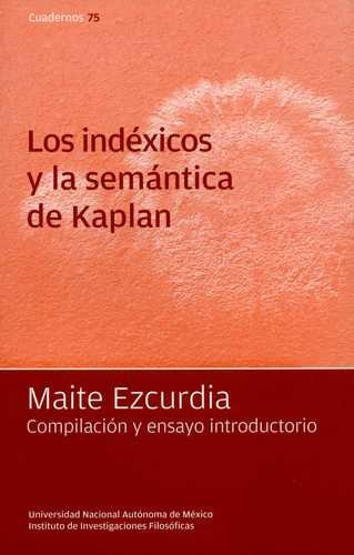 Libro Indéxicos Y La Semántica De Kaplan, Los
