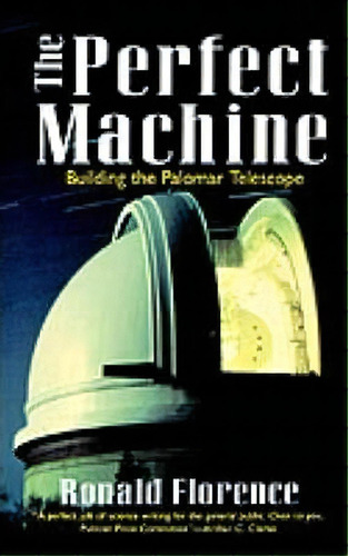 The Perfect Machine, De Ronald Florence. Editorial Harper Perennial, Tapa Blanda En Inglés