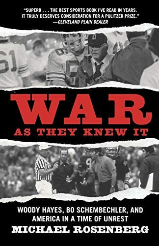 Libro: War As They Knew It: Woody Hayes, Bo Schembechler, In