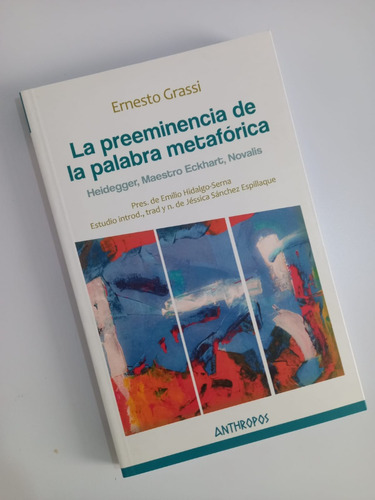 La Preeminencia De La Palare Metaforica / Ernesto Grassi