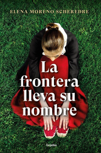 Libro La Frontera Lleva Su Nombre - Elena Moreno Pérez