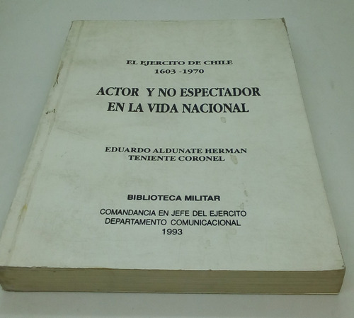 El Ejército De Chile 1603  1970.