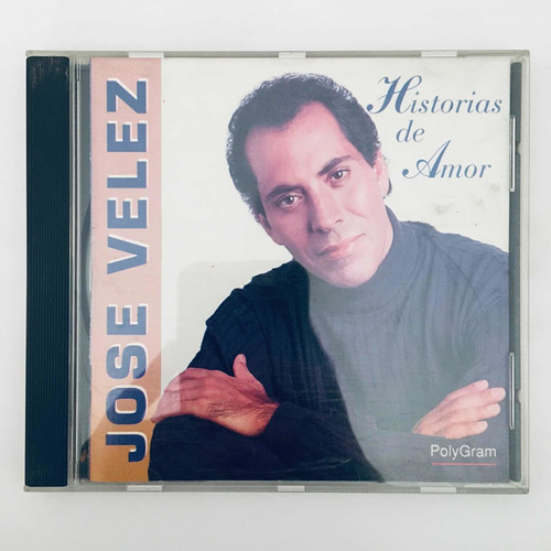José Vélez - Historias De Amor Cd Nuevo 