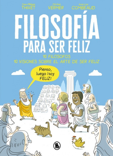 Filosofía Para Ser Feliz 