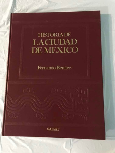  Historia De La Ciudad De Mexico    Enciclopedia